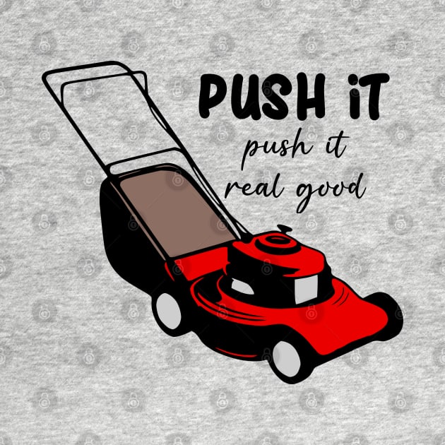 Lawnmower Push It by KayBee Gift Shop